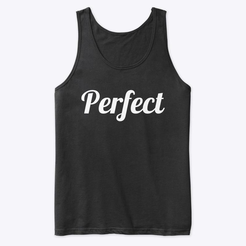 Perfect Fashion Tees